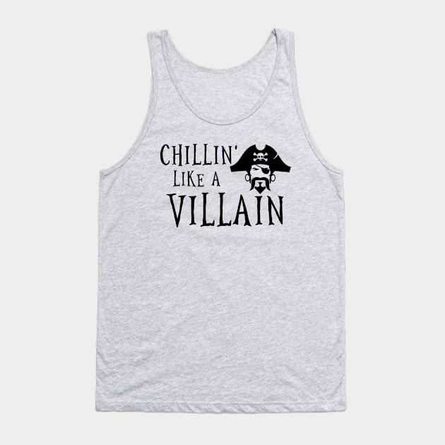 Chillin' Like A Villain Tank Top by Babes In Disneyland